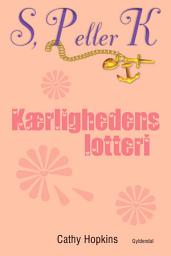 Icon image S, P eller K 7 - Kærlighedens lotteri: S, P eller K, bind 7