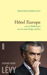 Icon image Hôtel Europe: suivi de Réflexions sur un nouvel âge sombre