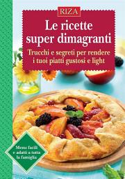 Icon image Le ricette superdimagranti