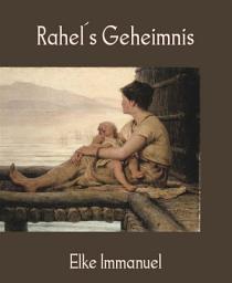Icon image Rahel ́s Geheimnis