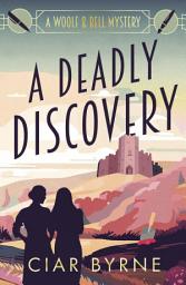 Icon image A Deadly Discovery: Curl up with this cosy autumnal Golden Age murder mystery!