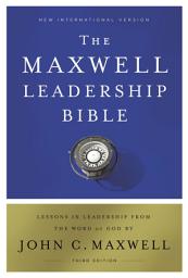 Icon image NIV, Maxwell Leadership Bible, 3rd Edition: Holy Bible, New International Version, Edition 3