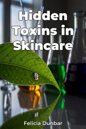 Icon image Hidden Toxins in Skincare