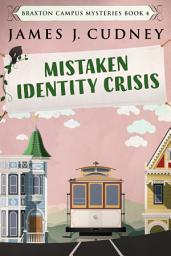 Icon image Mistaken Identity Crisis