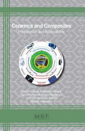 Icon image Ceramics and Composites: Preparation and Applications