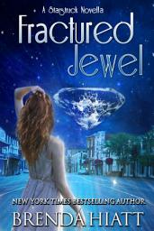 Icon image Fractured Jewel: A Starstruck Novella