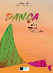 Icon image DANÇA sob o signo do múltiplo