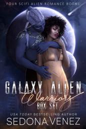 Icon image Galaxy Alien Warriors Box Set: A Scifi Fated Mates Alien Romance