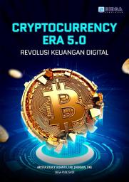 Icon image Cryptocurrency Era 5.0: Revolusi Keuangan Digital