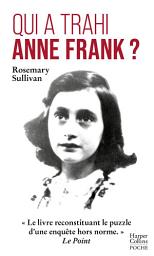 Icon image Qui a trahi Anne Frank ?: L'enquête qui lève le voile sur l'arrestation d'Anne Frank