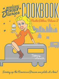 Icon image Trailer Food Diaries Cookbook: Austin Edition, Volume 2