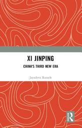 Icon image Xi Jinping: China's Third New Era