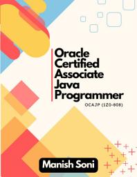 Icon image Oracle Certified Associate Java Programmer OCAJP 1Z0 808