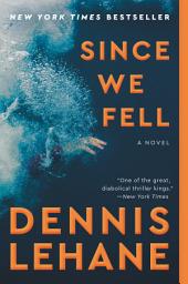 Icon image Since We Fell: A Novel