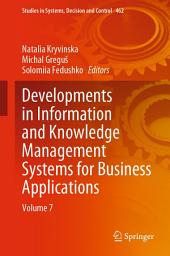 Icon image Developments in Information and Knowledge Management Systems for Business Applications: Volume 7
