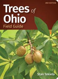 Icon image Trees of Ohio Field Guide: Edition 2