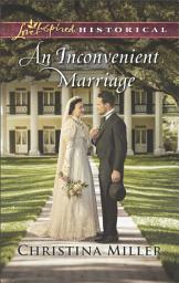Icon image An Inconvenient Marriage