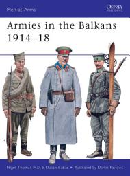 Icon image Armies in the Balkans 191418