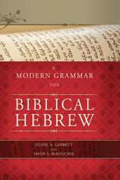 Icon image A Modern Grammar for Biblical Hebrew