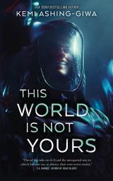 Icon image This World Is Not Yours