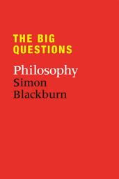 Icon image The Big Questions: Philosophy