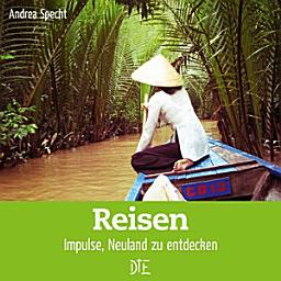 Icon image Reisen: Impulse, Neuland zu entdecken