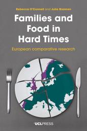 Icon image Families and Food in Hard Times: European comparative research