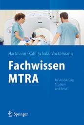 Icon image Fachwissen MTRA: Für Ausbildung, Studium und Beruf