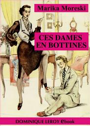 Icon image CES DAMES EN BOTTINES: Édition 2