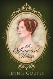 Icon image A Whimsical Notion: a clean regency romance