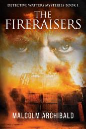 Icon image The Fireraisers