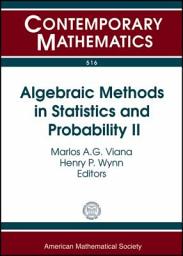 Icon image Algebraic Methods in Statistics and Probability II: AMS Special Session Algebraic Methods in Statistics and Probability, March 27-29, 2009, University of Illinois at Urbana-Champaign, Champaign, IL, Volume 2