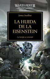 Icon image La huida de la Eisenstein no 4/54: La herejía se extiende