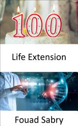 Icon image Life Extension: Researchers have discovered the secret to double the lifespan of humans, but should we embrace this?