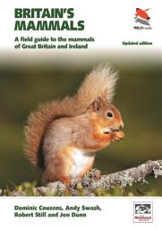 Icon image Britain's Mammals Updated Edition: A Field Guide to the Mammals of Great Britain and Ireland
