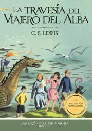 Icon image La travesía del Viajero del Alba