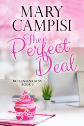 Icon image The Perfect Deal: A Workplace Romance