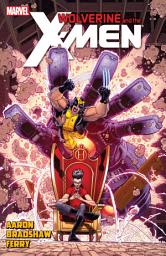 Icon image Wolverine And The X-Men By Jason Aaron