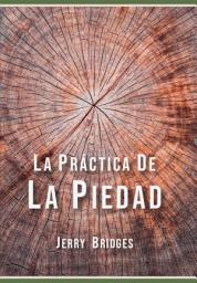 Icon image La práctica de la piedad: Con guía de estudio