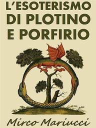 Icon image L’Esoterismo di Plotino e Porfirio