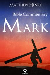 Icon image The Gospel of Mark - Complete Bible Commentary Verse by Verse