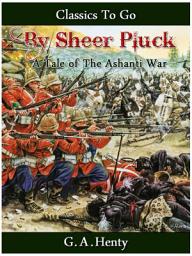 Icon image By Sheer Pluck - A Tale of the Ashanti War