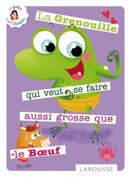 Icon image La Grenouille qui se veut faire aussi grosse que le Boeuf