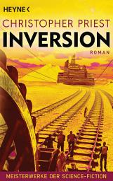 Icon image Inversion: Meisterwerke der Science Fiction - Roman