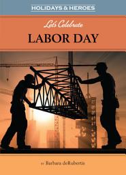 Icon image Let's Celebrate Labor Day