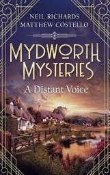Icon image Mydworth Mysteries - A Distant Voice