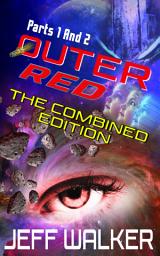 Icon image Outer Red Parts 1 & 2: The Combined Edition