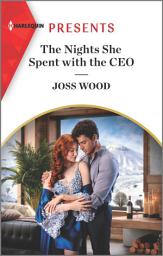 Icon image The Nights She Spent with the CEO