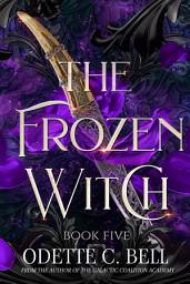 Icon image The Frozen Witch Book Five