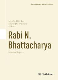 Icon image Rabi N. Bhattacharya: Selected Papers